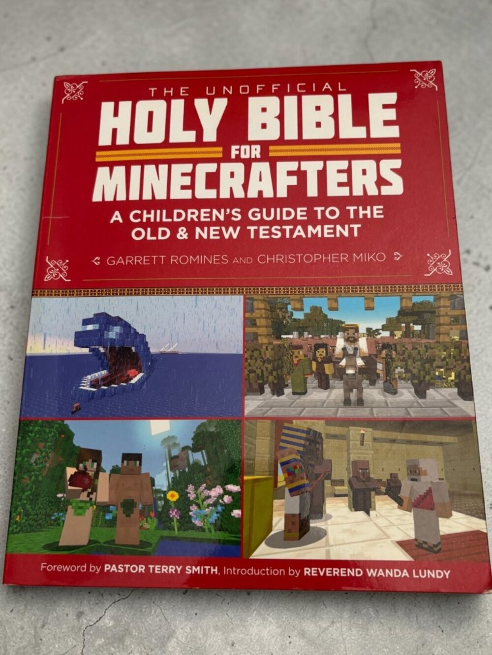 The Unofficial Holy Bible For Minecrafters: A Childrens Guide To The Old & New T